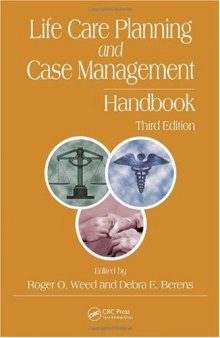 Life Care Planning and Case Management Handbook, Third Edition