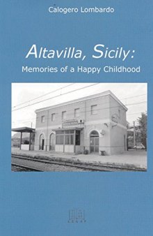 Altavilla, Sicily: Memories of a Happy Childhood
