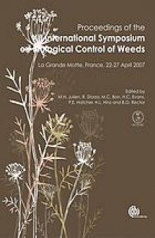 Proceedings of the XII International Symposium on Biological Control of Weeds : La Grande Motte, France, 22-27 April 2007