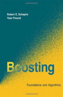 Boosting: Foundations and Algorithms