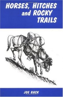 Horses, Hitches and Rocky Trails