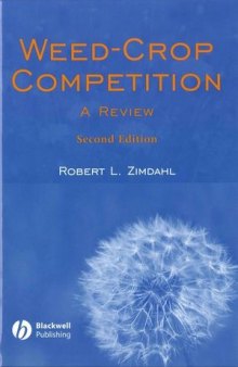 Weed-Crop Competition: A Review, Second Edition