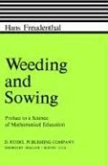 Weeding and sowing: preface to a science of mathematical education
