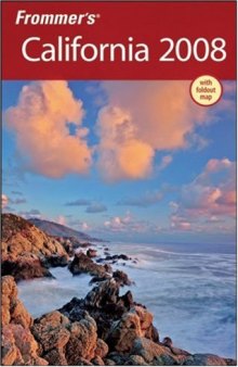 Frommer's California 2008 (Frommer's Complete)
