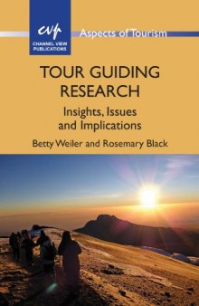 Tour Guiding Research: Insights, Issues and Implications