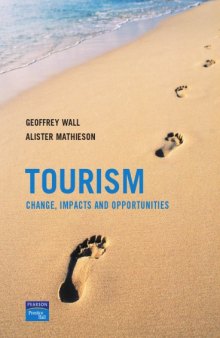 Tourism : changes, impacts and opportunities