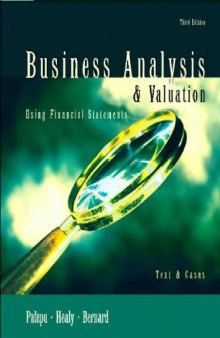 Business Analysis and Valuation, Text and Cases