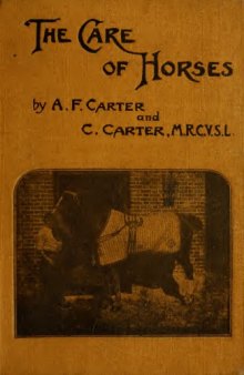 The care of horses : a book for all who have practical charge of horses