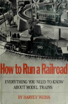 How to Run a Railroad  Everything You Need to Know About Model Trains