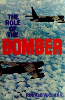 The Role of the Bomber