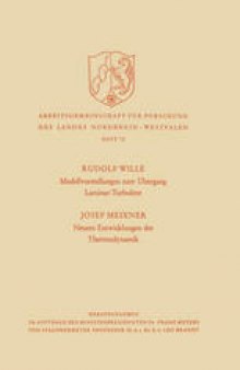 Modellvorstellungen zum Übergang Laminar-Turbulent. Neuere Entwicklungen der Thermodynamik