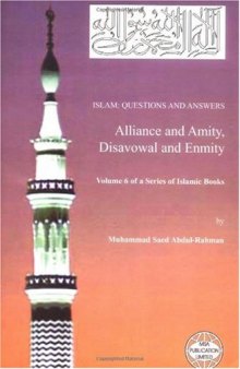 Islam: Questions And Answers - Alliance and Amity, Disavowal and Enmity