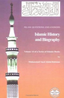 Islam: Questions And Answers - Islamic History and Biography