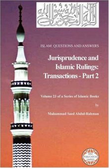 Islam: Questions And Answers - Jurisprudence and Islamic Rulings: Transactions - Part 2