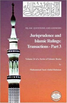 Islam: Questions And Answers - Jurisprudence and Islamic Rulings: Transactions - Part 3