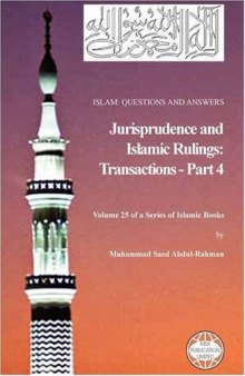 Islam: Questions And Answers - Jurisprudence and Islamic Rulings: Transactions - Part 4