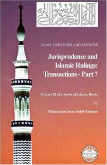 Islam: Questions And Answers - Jurisprudence and Islamic Rulings: Transactions - Part 7