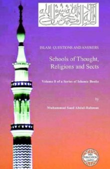 Islam: Questions And Answers - Schools of Thought, Religions and Sects