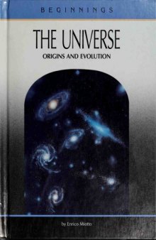 The Universe - Origins and Evolution