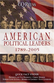 American Political Leaders 1789-2005 (American Leaders)