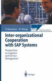 Inter-organizational Cooperation with SAP Systems: Perspectives on Logistics and Service Management