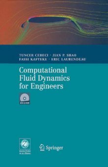 Computational fluid dynamics for engineers: from panel to Navier-Stokes methods with computer programs