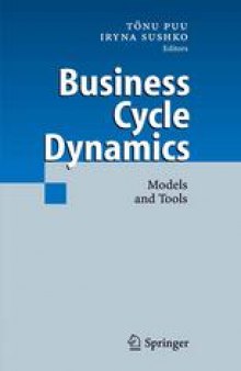 Business Cycle Dynamics: Models and Tools