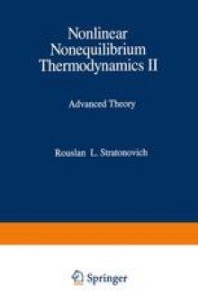 Nonlinear Nonequilibrium Thermodynamics II: Advanced Theory