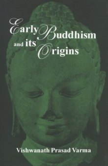 Early Buddhism & Its Origins  
