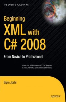 Beginning XML with C Sharp. 2008. From Novice to Pro