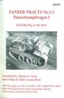 Panzer Tracts No. 1-2: Panzerkampfwagen I. Kl.Pz.Bef.Wg. to VK 18.01