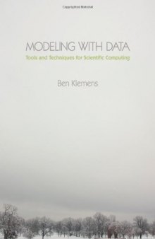 Modeling with Data: Tools and Techniques for Scientific Computing