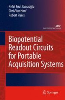 Biopotential Readout Circuits for Portable Acquisition Systems