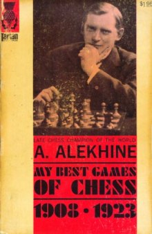 My Best Games Of Chess 1908-1923 