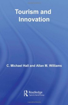 Tourism and Innovation (Tourism and Global Environmental Change)