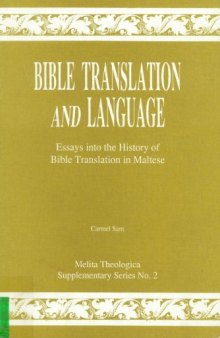 Bible Translation and Language : Essays into the History of Bible Translation in Maltese 