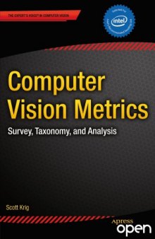 Computer Vision Metrics  Survey, Taxonomy, and Analysis