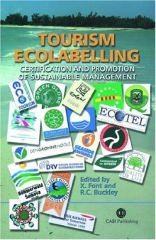 Tourism Ecolabelling: Certification and Promotion of Sustainable Management