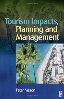 Tourism Impacts, Planning and Management