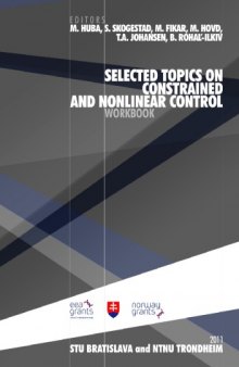 Selected Topics on Constrained and Nonlinear Control: Workbook