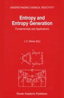 Entropy and Entropy Generation: Fundamentals and Applications