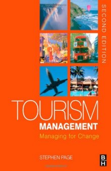 Tourism Management, Second Edition: Managing for Change