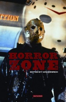 Horror Zone: The Cultural Experience of Contemporary Horror Cinema