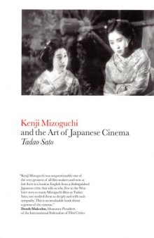 Kenji Mizoguchi and the Art of Japanese Cinema