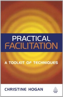 Practical Facilitation: A Toolkit of Techniques