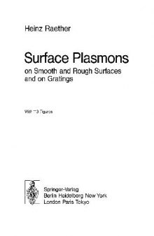Surface Plasmon on smooth and rough surface and grating