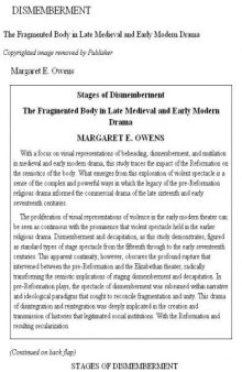 Stages of Dismemberment : The Fragmented Body in Late Medieval and Early Modern Drama