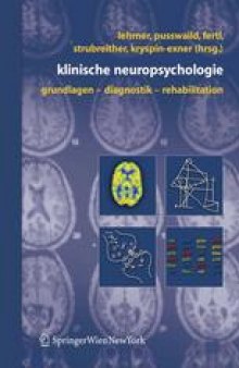 Klinische Neuropsychologie: Grundlagen — Diagnostik — Rehabilitation