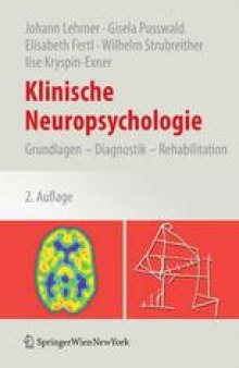 Klinische Neuropsychologie: Grundlagen — Diagnostik — Rehabilitation