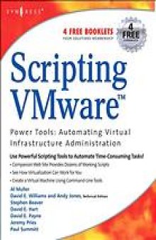 Scripting VMware : power tools for automating virtual infrastructure administration